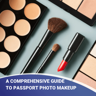 A Comprehensive Guide to Passport Photo Makeup