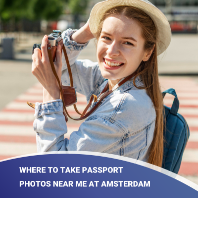 Where to Take Passport Photos Near Me at Amsterdam